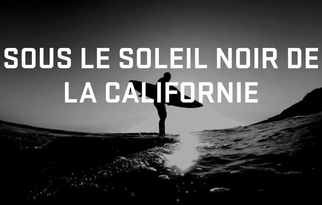 The last issue’s dossier, ‘Sous le soleil noir de la Californie’: its title over a black-and-white surfer at sea