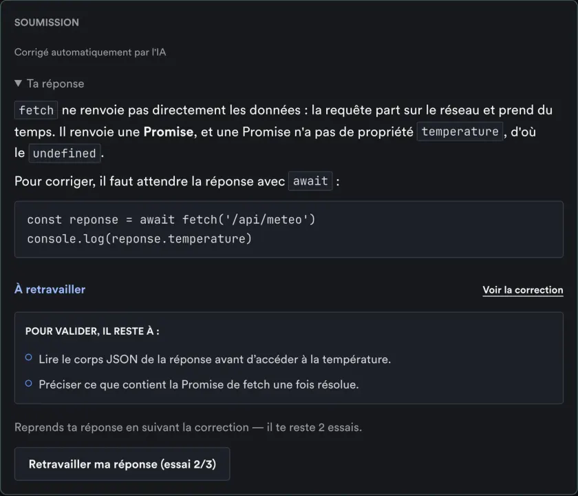 A reviewed answer: the student’s code, the verdict, and « Pour valider, il reste à : » with two things left to do